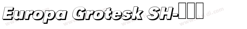 Europa Grotesk SH字体转换